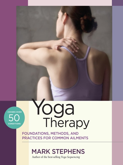Title details for Yoga Therapy by Mark Stephens - Available